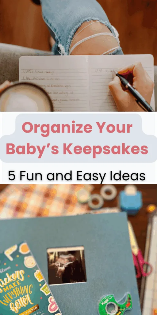 5 Creative Ways To Organize Your Baby's Keepsakes 2 image showing scrapbook and journal.