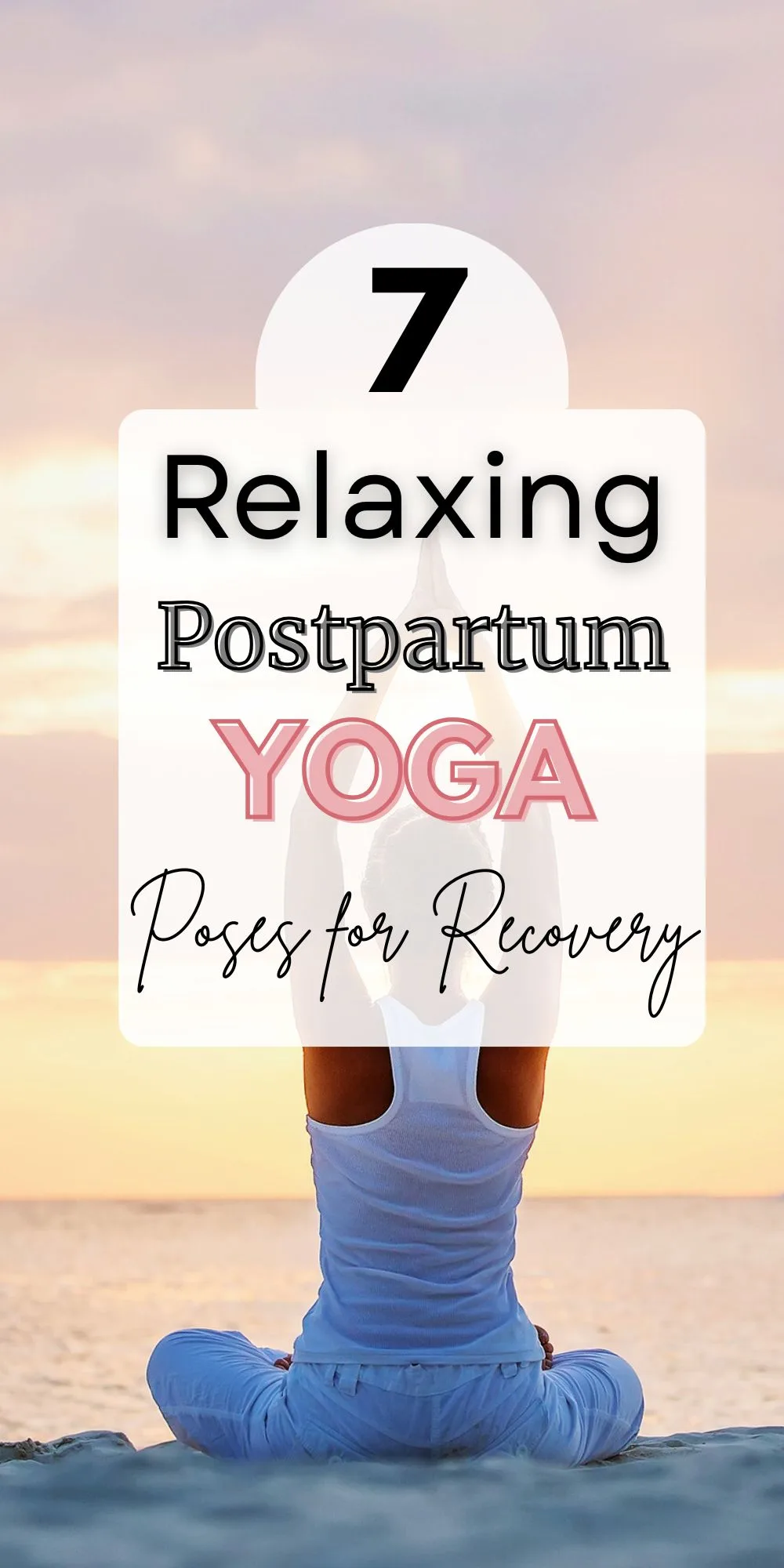 image showing visuals for using postpartum yoga poses